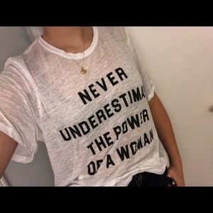 “never underestimate the power of a woman” top